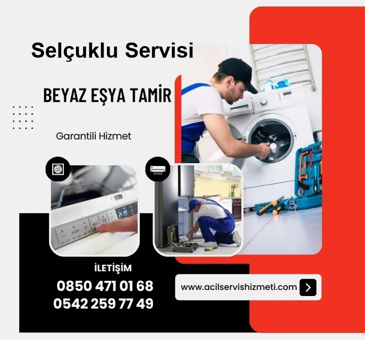 Selçuklu Seg Beyaz Eşya Tamir Servisi